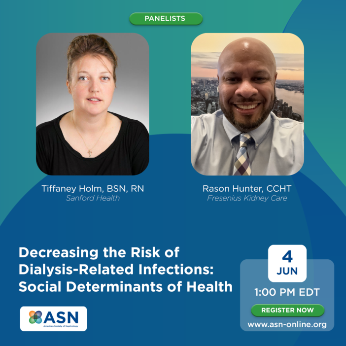 Register Today to Join DTX43 Chair, Rason Hunter, June 4th on Decreasing the Risk of Dialysis- Related Infections